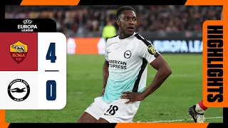 UEL Highlights: Roma 4 Brighton 0