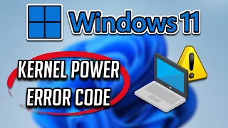 How to Fix Kernel Power Error Code in Windows 11/10