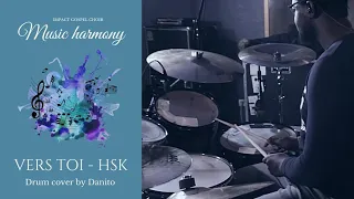 Drum Cover -Vers Toi HSK