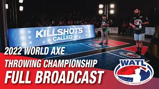 2022 World Axe Throwing Championship | WATC 2022 Full ESPN Broadcast