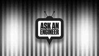 ASK AN ENGINEER 5/20/2020 LIVE!
