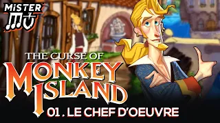 LE CHEF D'OEUVRE | The Curse of Monkey Island (01)