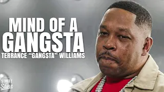 Mind Of A K*LLER: Terrance “Gangsta” Williams delves into the TRUTH behind his VIOLENT PAST