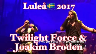 Twilight Force (with Joakim Broden) - LIVE - Gates Of Glory - Luleå 2017.04.01 4K
