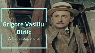 Grigore Vasiliu  Birlic - Artist al poporului