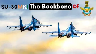 The backbone of Indian airforce SU 30MKI