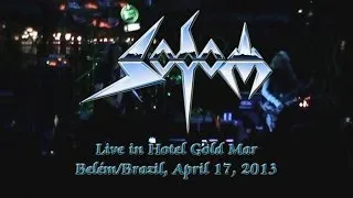 Sodom - Show Completo (Live in Hotel Gold Mar, Belém/Pará/Brasil, 17 Abril 2013) HD