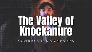 The Valley of Knockanure (Cover) by Seth Staton Watkins