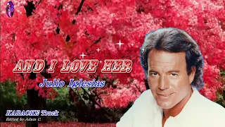 And I Love Her   Julio Iglesias〈Karaoke Track〉