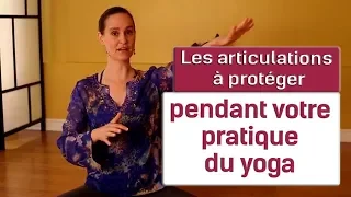 Les articulations à protéger pendant votre pratique de yoga (201/365)