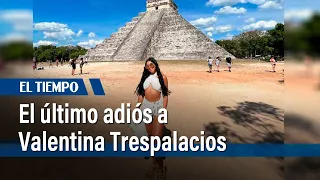 Familiares y amigos le dieron el último adiós a Valentina Trespalacios | El Tiempo