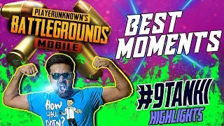 !!! 9TANKI HIGHLIGHTS PACK 2 | PUBG MOBILE | 9TANKIBAAJ | BEST MOMENTS !!!