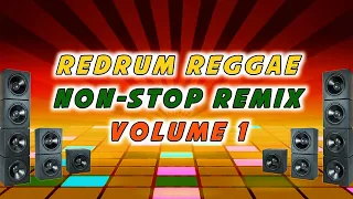 REDRUM REGGAE NON-STOP REMIX VOLUME 1