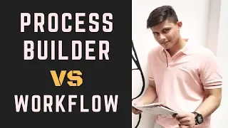 Process Builder vs Workflow Rules | Difference between Workflows and Process Builder