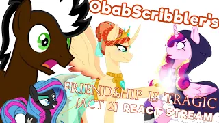 ObabScribbler's FRIENDSHIP IS TRAGIC (Act 2) REACT STREAM