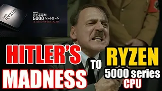 Hitler reacts to AMD Ryzen 5000 series processors
