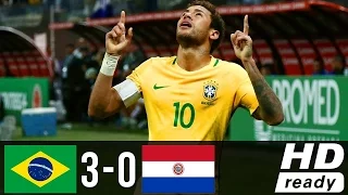 Brazil vs Paraguay 3-0 (29-03-2017) -  Highlights
