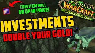 How To Make Gold in TBC Classic By Investing In Items! My TBC Investments!