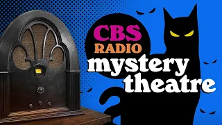 Vol. 3.2 | 3.5 Hrs - CBS Radio MYSTERY THEATRE - Old Time Radio Dramas - Volume 3: Part 2 of 2