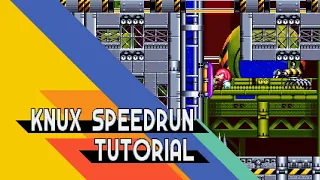 Sonic Mania Plus - Knuckles Speedrun Tutorial | Chemical Plant 2