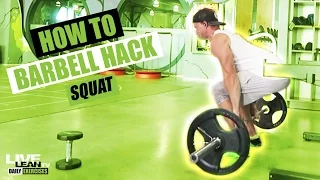 How To Do A BARBELL HACK SQUAT | Exercise Demonstration Video and Guide