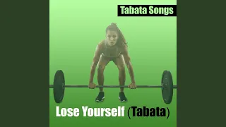 Lose Yourself (Tabata)