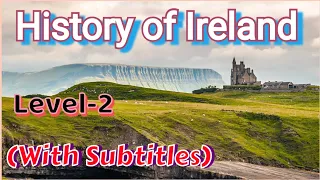 Learn English Through Story⚡History of Ireland⚡(Level-2)