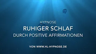 Ruhiger Schlaf durch positive Affirmationen - bei Schlafproblemen - 3 Stunden Hypnose Naturgeräusche