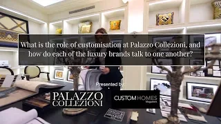 What is the role of customisation at Palazzo Collezioni?