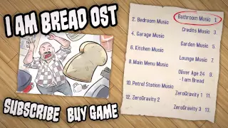 I am Bread - Official Soundtrack (OST) - 01 - Bathroom Music