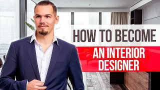 How to Become An Interior Designer — 5 Simple Steps. How to get the Profession of Interior Designer
