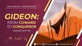 Gideon: From Coward to Conqueror | Ptr Nic Sy