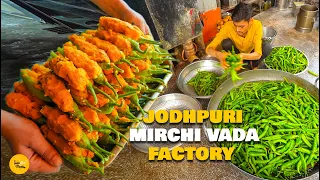 World's Famous Jodhpuri Mirchi Vada Bulk Factory Making In Jodhpur Rs. 22/- Only l Rajasthani Food