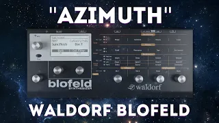Waldorf Blofeld - "Azimuth" Sound Pack