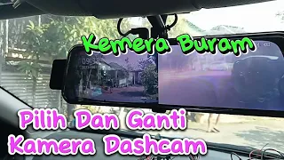 Ganti Dan Memilih Kamera Dashcam Yang Rusak Buram