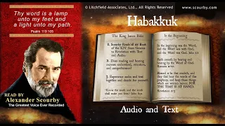 35 | The Book of Habakkuk with, TEXT AND AUDIO, by Alexander Scourby.