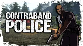 ИСТОРИЯ САМОГО КРУТОГО ПОГРАНИЧНИКА ► CONTRABAND POLICE  [18+]