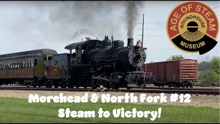 Morehead and North Fork #12 at Age of Steam Roundhouse's Steam to Victory