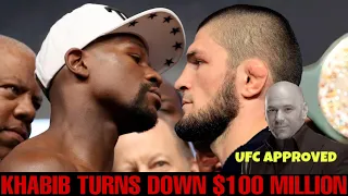 Why Khabib Nurmagomedov turned down $100 Million to fight Floyd Mayweather