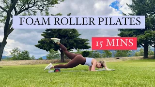15 MIN FOAM ROLLER PILATES | Full Body Reformer On The Mat Workout
