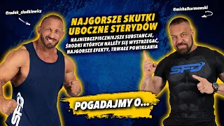 NAJGORSZE SKUTKI UBOCZNE STERYDÓW | Doping bez tajemnic | KARMOWSKI x SŁODKIEWICZ | Pogadajmy o...