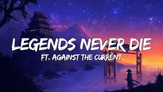 Legend never die | Lyrics | F.T against the current.| Legendary song.|