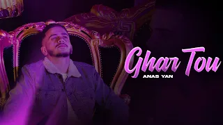ANAS YAN -GHAR TOU  |غار تو | (PROD.A.AKIF) [Exclusive Music Video]