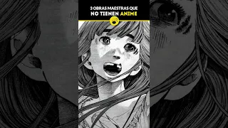 3 OBRAS MAESTRAS QUE NO TIENEN ANIME