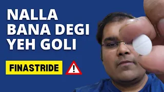 लिंग खराब करने वाली गोली | Finastride Warning