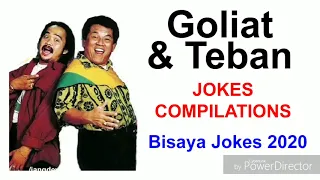 Bisaya Jokes   Goliat and Teban collection 2020