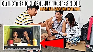 DATING TRENDING COUPLE VLOGGER NOON, NASA KALSADA NA NGAYON!