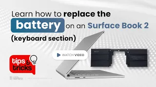 Surface Book 2 Keyboard Battery replacement | Mobilesentrix Tips and Tricks #67