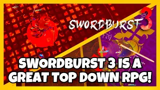 SWORDBURST 3 IS THE BEST TOP DOWN RPG! | Roblox | [Swordburst 3]