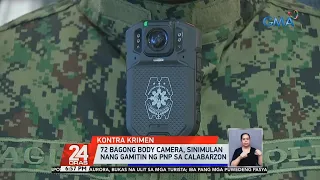 72 bagong body camera, sinimulan nang gamitin ng PNP sa Calabarzon | 24 Oras